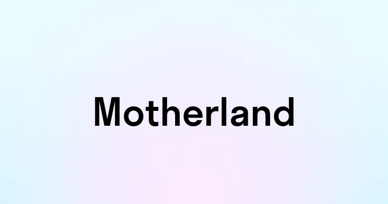 Motherland