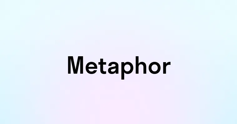 Metaphor