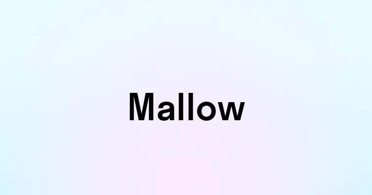 Mallow