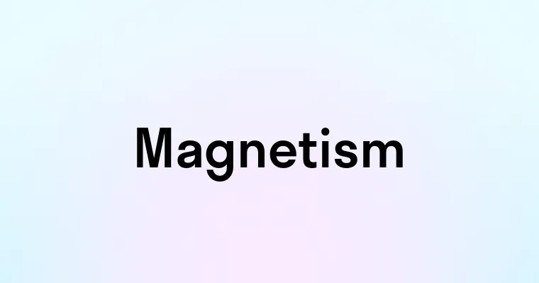 Magnetism