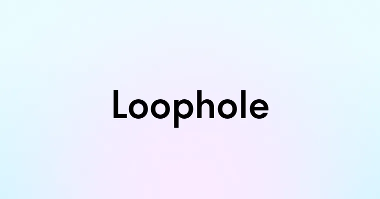 Loophole