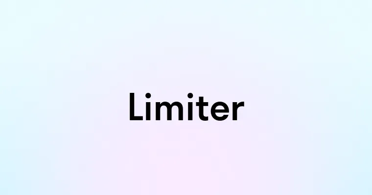 Limiter