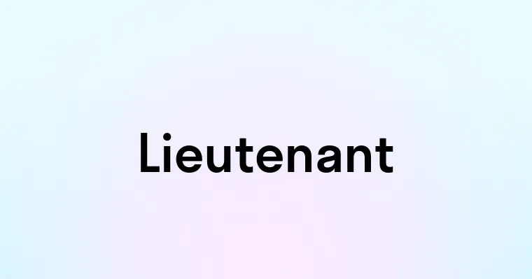 Lieutenant