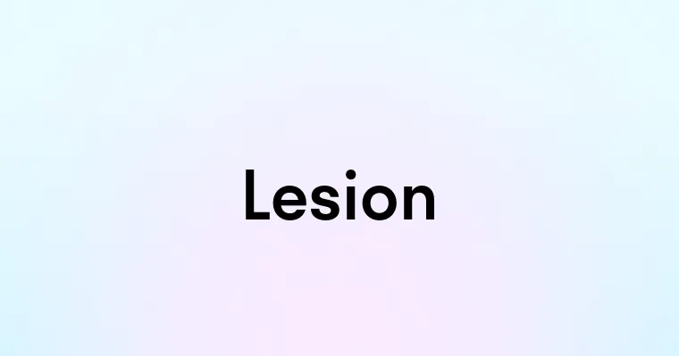 Lesion