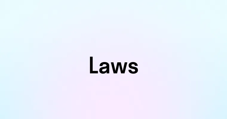 Laws