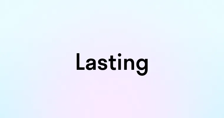 Lasting