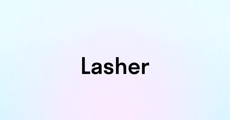 Lasher