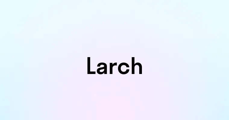 Larch