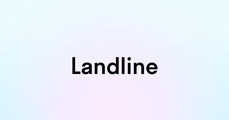 Landline