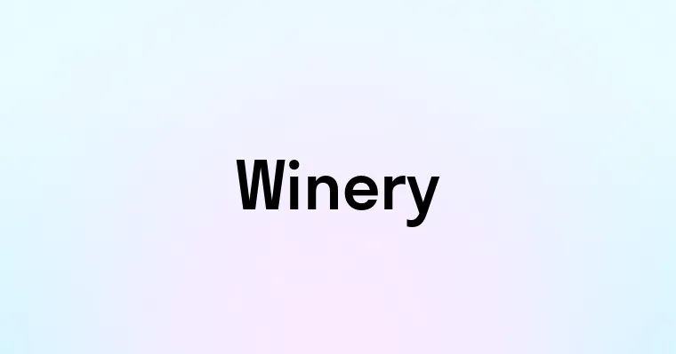 Winery