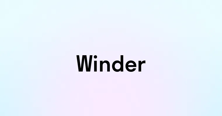 Winder