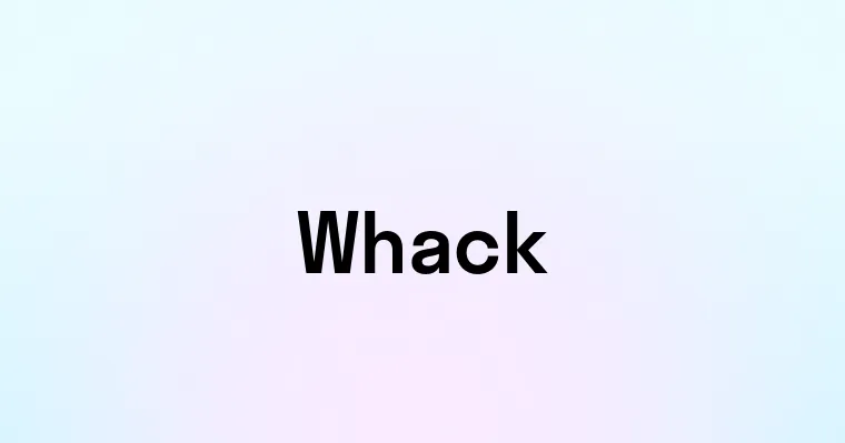 Whack