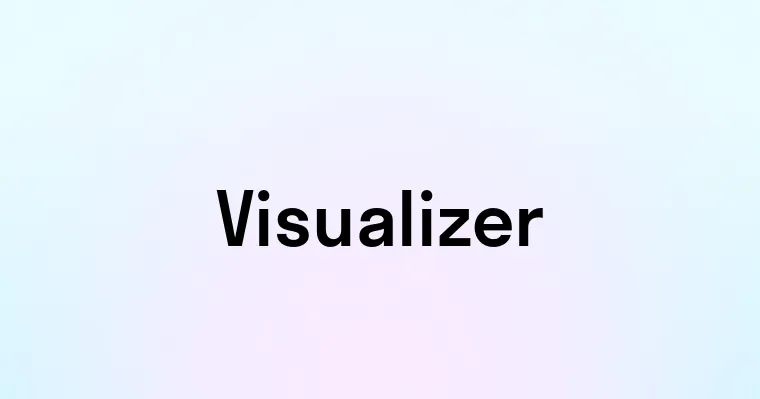 Visualizer