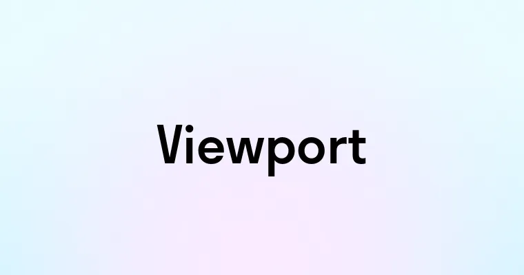 Viewport