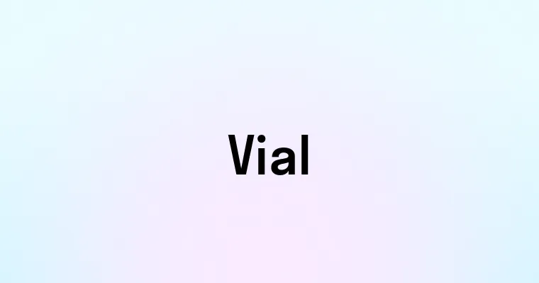 Vial