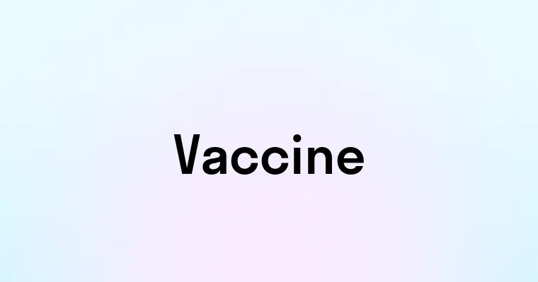 Vaccine