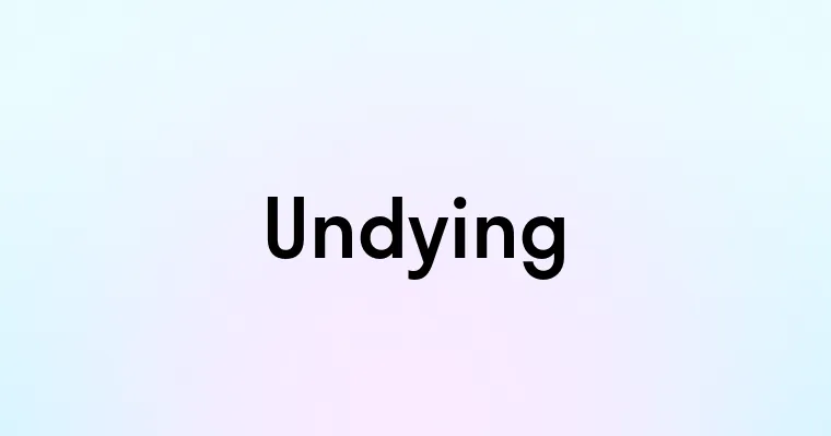 Undying