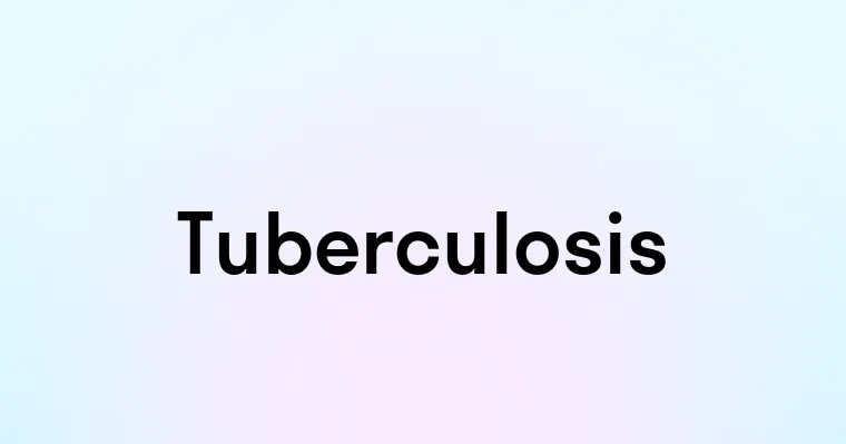 Tuberculosis