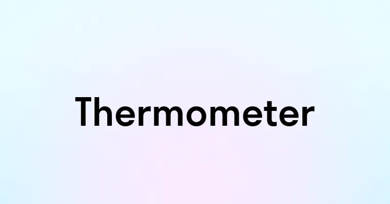 Thermometer