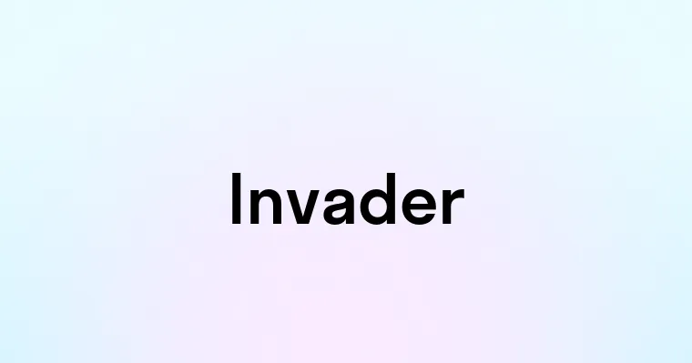 Invader