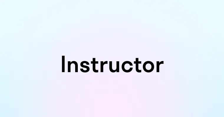 Instructor