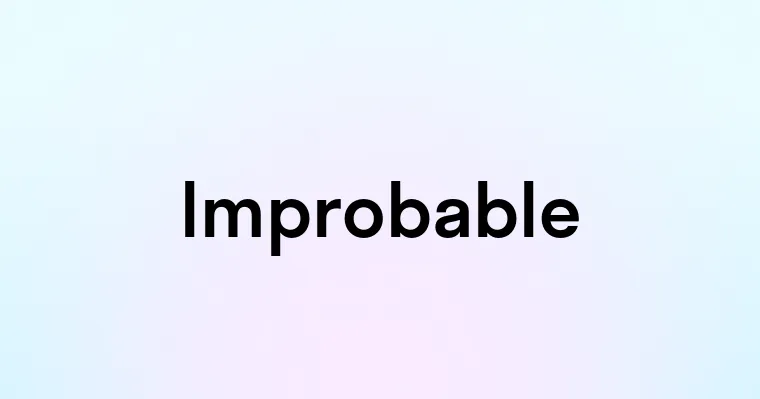 Improbable