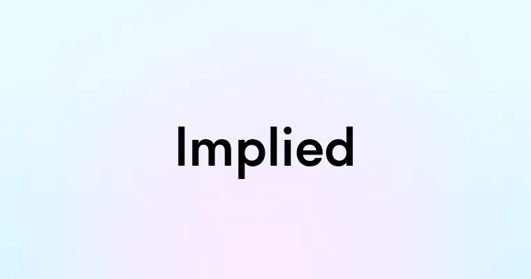 Implied