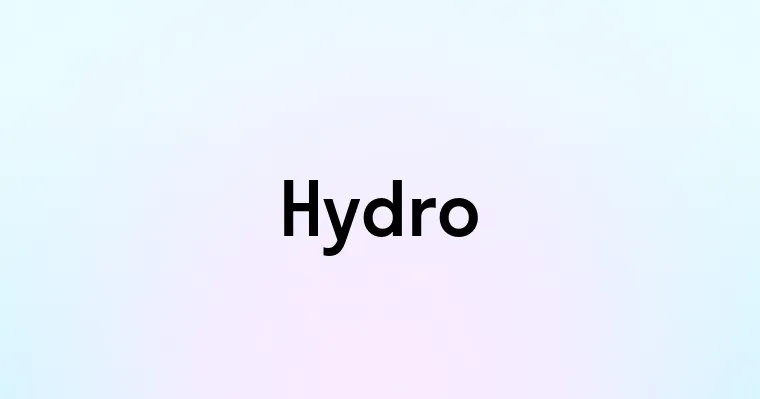 Hydro