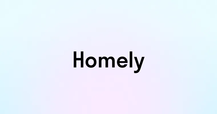 Homely