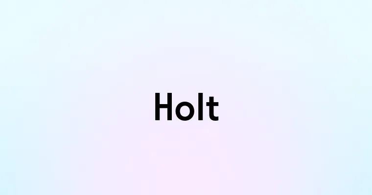 Holt