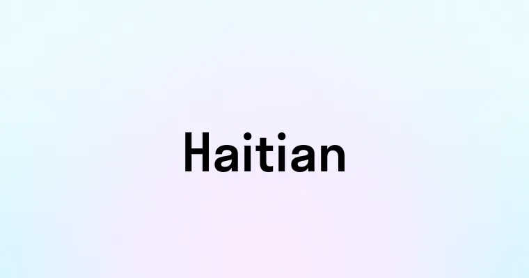 Haitian