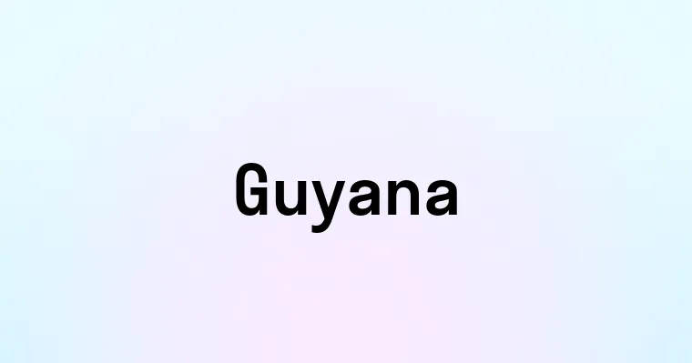 Guyana