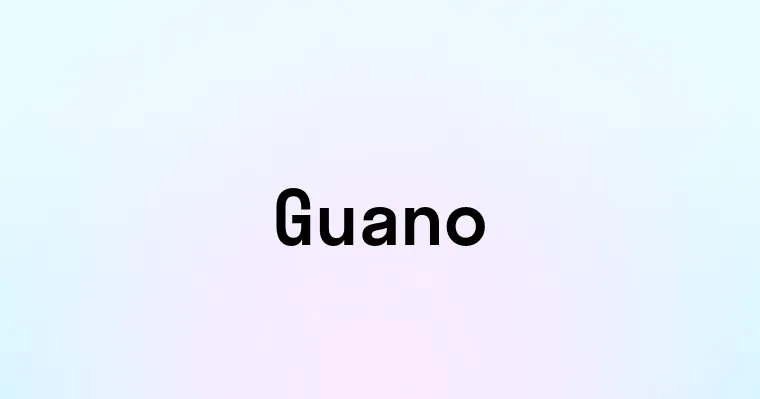 Guano