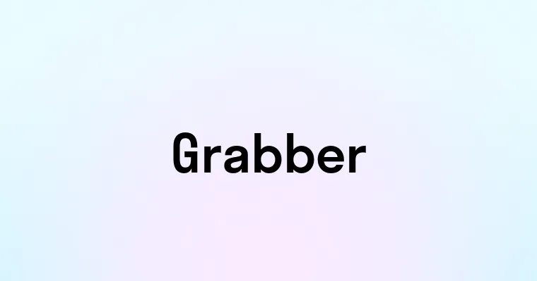 Grabber