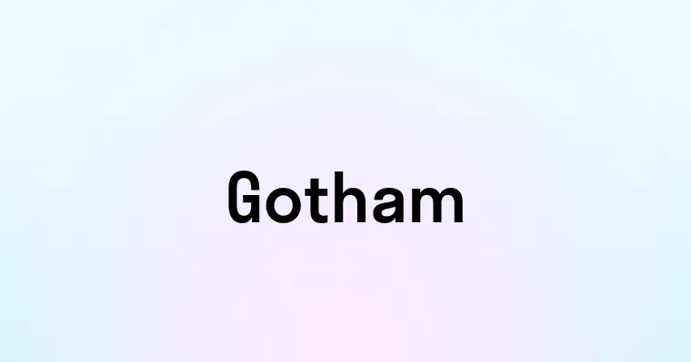 Gotham