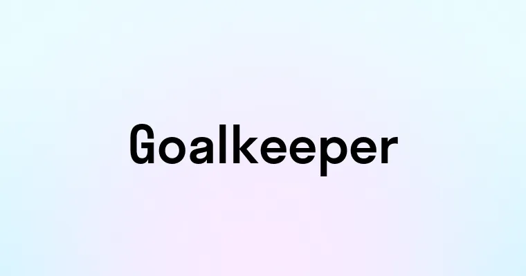 Goalkeeper