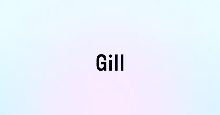 Gill