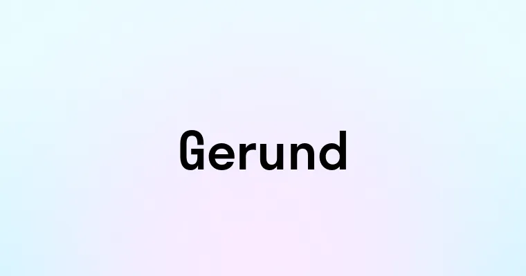 Gerund