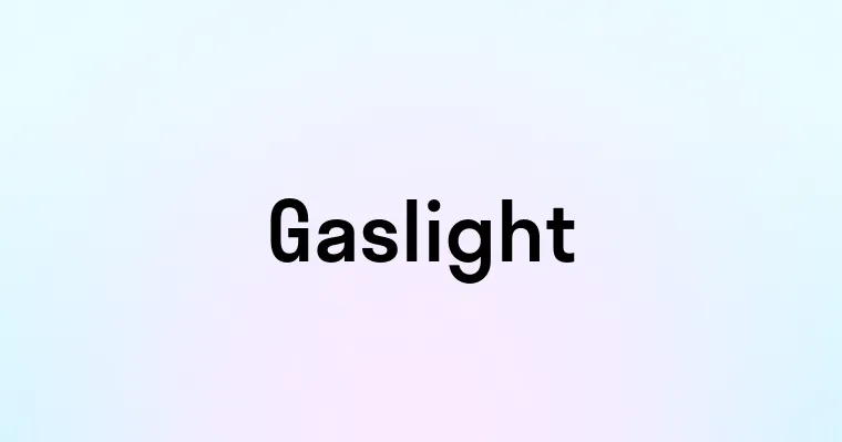 Gaslight