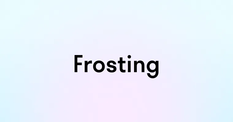 Frosting