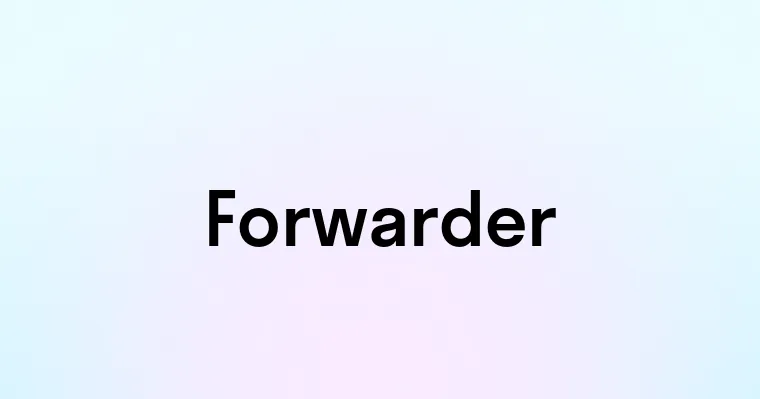 Forwarder