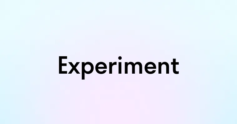 Experiment