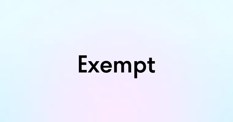 Exempt