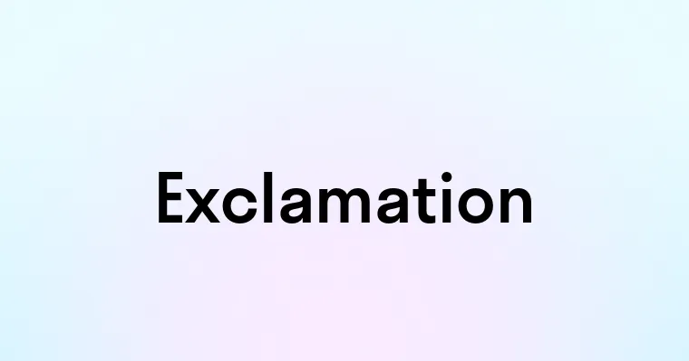 Exclamation