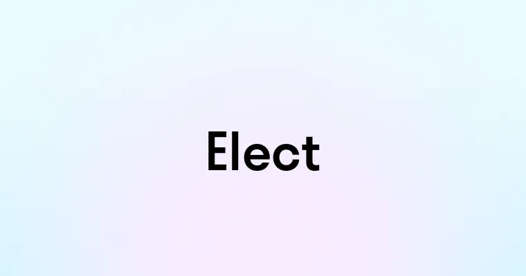 Elect