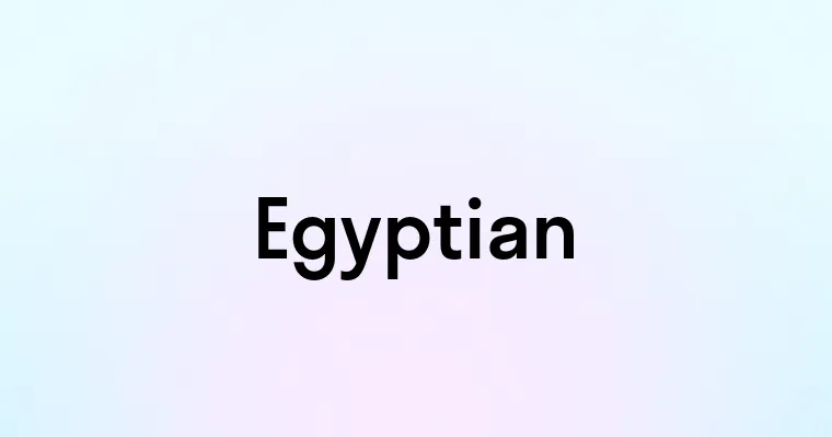 Egyptian