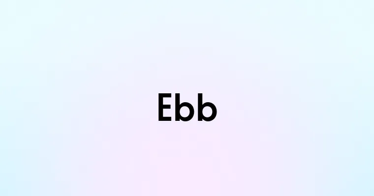 Ebb