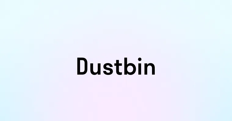 Dustbin