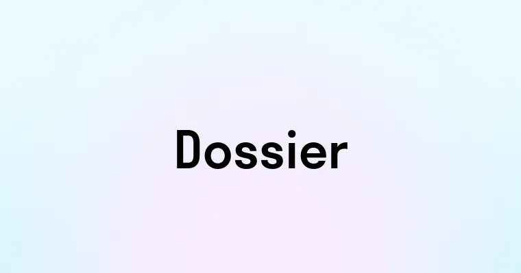 Dossier