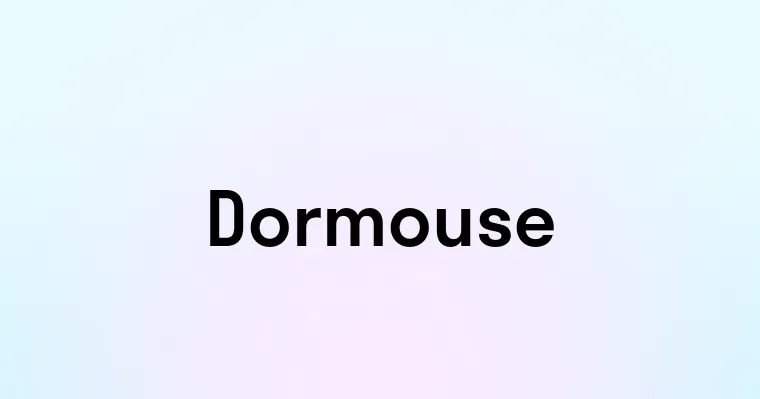 Dormouse